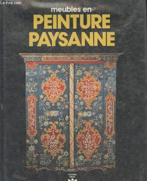 "Meubles en peinture paysanne (Collection ""Idées"")". Gast Arbo, Stegmüller Hannie