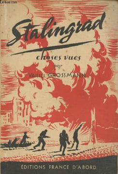 Stalingrad choses vues (Septembre 1942 - Janvier 1943). Grossmann Vassili