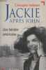 Jackie après John - Une héroïne américaine. Andersen Christopher