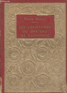 Les locataire du château de Bassignac