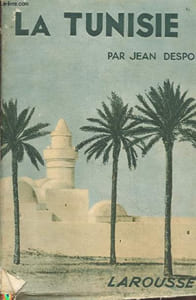 "La Tunisie (Collection ""Coloniale"")"