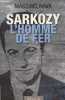 Sarkozy : l'homme de fer. Nava Massimo