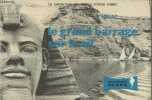 "Le sauvetage du Temple d'Abou Simbel : Le grand barrage du Nil (Collection ""Scope"" n°4)". Ichac Pierre