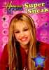 Hannah Montana 2 : Super Sneak. McElroy Laurie
