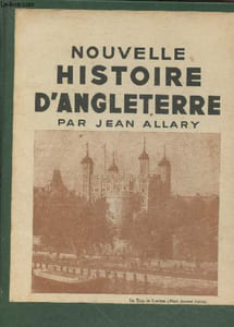 "Nouvelle histoire d'Angleterre (Collection ""L'Histoire racontée à tous"")"
