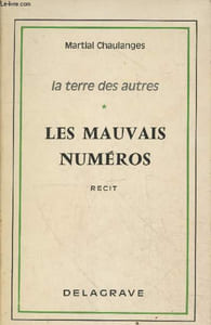 La terre des autres Tome 1 : Les mauvais numéro