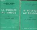 Le Squeeze au Bridge Tomes 1 et 2 (en deux volumes) : Le squeeze simple - Le double squeeze. Romanet Bertrand