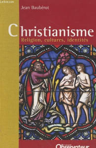 Christianisme : Religion, cultures, identités