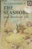 The Lady Bird book of the Seashore and seashore life. Scott Nancy