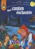 "Mes contes enchantés : Le Petit Chaperon rouge - Jacques et le haricot magique (Collection ""Les petits contes"")". Collectif
