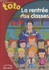 "Les blagues de Toto - La rentr&eacute;e des (tr&egrave;s) classe(s) (Collection ""P'tit Tome"" n&deg;13)". Collectif