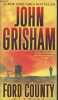 Ford County - Stories. Grisham John