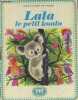 "Lala la petite koala (Collection ""Farandole"")". Vérité Marcelle, Walsze Gitta