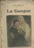 "La Gangue (Collection ""Le Roman-Succès"")". Brulat Paul
