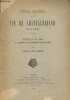 Trois années de la vie Chateaubriand (1814-1816) - Son rôle et ses écrits à l'origine du royalisme parlementaire (avec envoi d'auteur). De Loménie ...