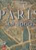 Paris an 2000 - Un extraordinaire reportage Paris vu du ciel. Sommaire: Deux mille ans - La place de la Concorne a un destin tragique - Les Reines de ...