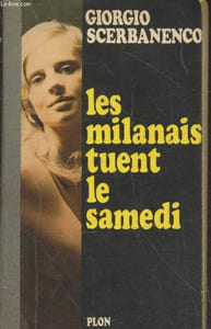 Les milanais tuent le samedi