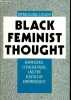 Black feminist thought : Knowledge, consciusness, and the politics of empowerment. Hill Collins Patricia