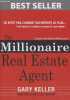 The Millionaire real estate agent - L'agent immobilier millionnaire. Keller Gary, Jenks Dave, Papasan Jay