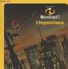 Les Indestructibles 2 : L'hypnotiseur. Collectif