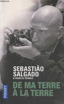 "De ma terre à la Terre (""Pocket n°16039"")". Salgado Sebastiao, Francq Isabelle