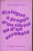 Dialogue à propos d'un Christ ou d'un acobate. Koury Ghata Vénus