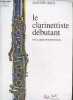 "Le clarinettiste débutant - The clarinet for beginners R2260 M (Collection ""Clarinette"")". Crocq Jean-Noël