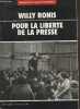 Willy Ronis - Pour la liberté de la presse. Ronis Willy