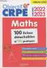 Objectif CRPE - Concours 2022 et 2023 : Maths - épreuve écrite. 100 fiches détachables et très pratiques. Véziant Olivier, Voirin Brémont Laure