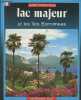 "Lac majeur et les îles Borromees (Collection ""Guide touristique"")". Collectif