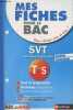 Mes fiches pour le BAC : Term S. - SVT spécifique et spécialité (Nouveau programme) - Tout le programme - 53 fiches détachables + de très nombreux ...