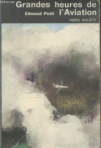 "Grandes heures de l'Aviation (Collection ""Connaissances"")"