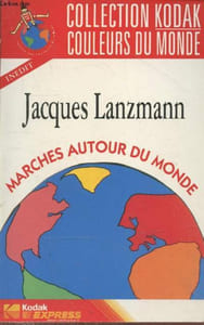 "Marches autour du monde (""Collection Kodak - Couleurs du monde"")"
