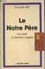 "Le Notre Père - Une prière de libération intégrale (Collection ""Théologies"")". Boff Leonardo