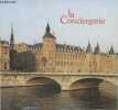 "La Conciergerie (Collection ""Petites notes sur les Grands Edifices"")". Weigert Roger-Armand