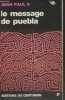 Le message de puebla (Janvier 1979). Jean Paul II