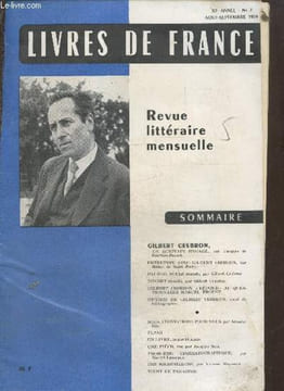 "Livres de France 10e année - n°7 Août-septembre 1959. Sommaire : Gilbert Cesbron un écrivain engagé par Jacques de Bourbon-Busset - Entretiens avec ...