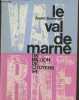 Le Val de Marne - Un million de citoyens 94. Bussinger André