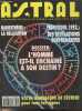 Astral n°482 Février 1992 : L'homme est il enchainé à son destin ? - Radiesthésie : la relaxation - Préfictions 1992 : Des révélations surprenantes - ...