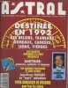 Astral n°480 Décembre 1991 : Destinée en 1992 des béliers, taureaux, gémeaux, cancers, lions, vierges - Les planètes modernes et leurs influences - ...