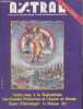 Astral n°359 Novembre 1981 numéro spécial Scorpion :Initiez vous à la Radiesthésie - Les Grandes prédictions et l'avenir du monde - Cours d'astrologie ...