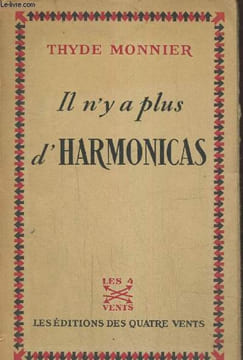 Il n'y a plus d'harmonicas. Monnier Thyde