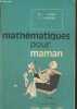 Mathématiques pour maman (3ème édition). Berman Serge, Bezard René