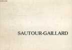 Sautour-Gaillard : Tapisseries d'Aubusson. Collectif