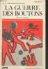 "La guerre des boutons (Collection ""Folio Guides 1"")". Abramovici J.-C., Pergaud Louis
