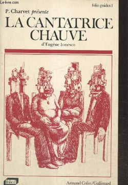 "La cantatrice chauve (Collection ""Folio Guides 1"")". Charvet P., Ionesco Eugène