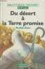 "Du désert à la Terre promise (Collection ""Bibilothèque Magnard 8/12 ans"" n°013)". Kahn Michèle