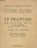 "Le Français en classe de 4e - Nouveau programme classique - moderne - technique : Livre du maître (Collection ""Lagarde et Michard"")". Fournier ...