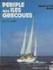 Périple aux Iles Grecques : Les Cyclades (avec envoi d'auteur). Griosel Annick et Yves