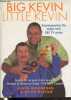 Big Kevin little Kevinn : Over 120 recipes from around Britain and America by Tv's Odd Couple. Woodford Kevin, Belton Kevin